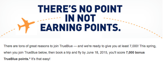 Bonus 7,000 Free TrueBlue Points After 1st Flight!