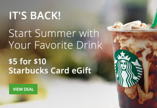 $5 for a $10 Starbucks Card eGift - It's Back!