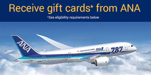 Receive Up To $100 Gift Cards From ANA! (Targeted)
