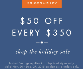 Briggs & Riley Promo $50 Off Every $350