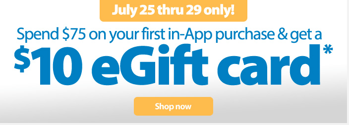 Free $10 Walmart Gift Card First $75 App Purchase!