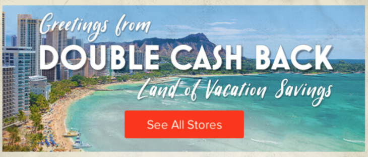 Ebates Double Cash Back Vacation Week