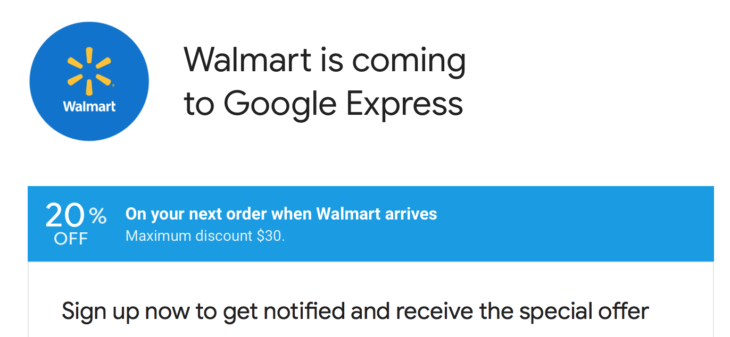 Google Express Adding Walmart +20% Deal And More
