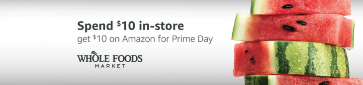 Free $10 In Amazon Credit For Prime Day When Spend $10 At Whole Foods