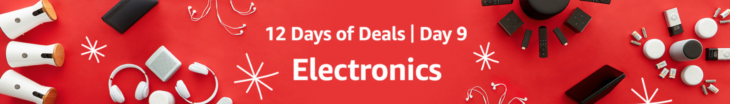 Amazon 12 Days Of Deals: Day 9 Electronics