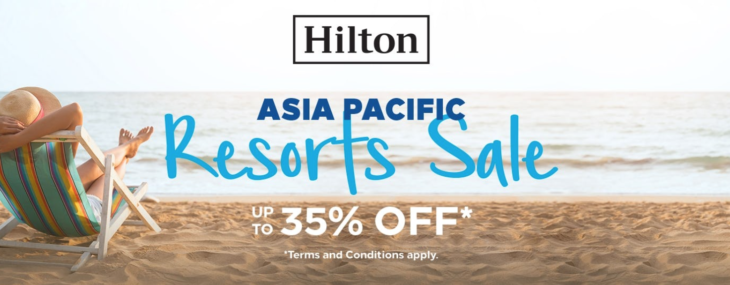 Hilton Sale Asia Pacific Resorts From $46