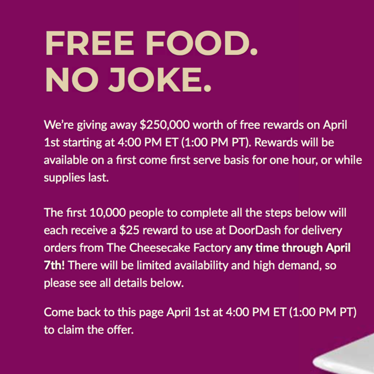 $25 Free Cheesecake Factory (First 10k)