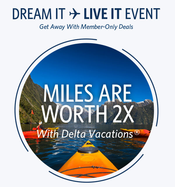 Deal Redeem Delta SkyMiles for 2 Cents/Mile with Delta Vacations